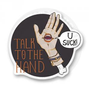 Стикер "Talk to the hand!"