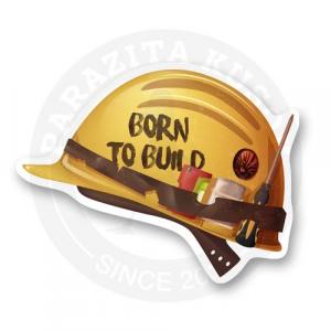 Стикер "Born to Build"
