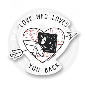 Стикер "Love Who Loves You Back"