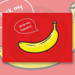 Открытка "suck my banana"