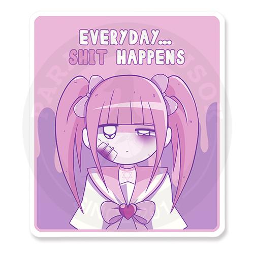 Стикер "EVERYDAY... SHIT HAPPENS"