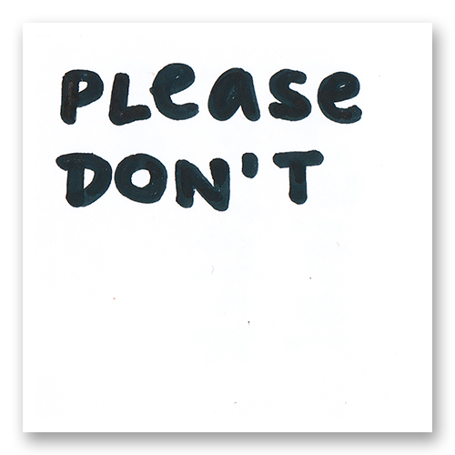 Please dont